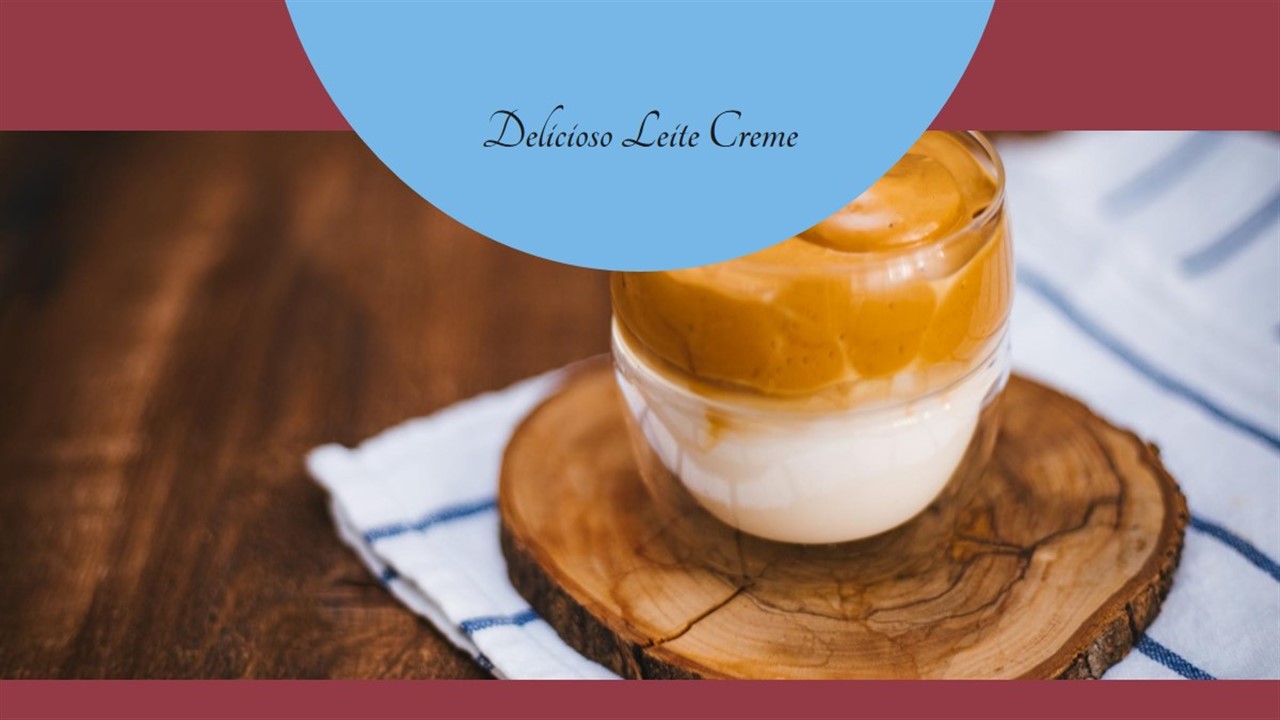 Leite Creme Recipe